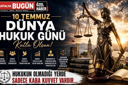 10 Temmuz Dünya Hukuk Günü Kutlu Olsun