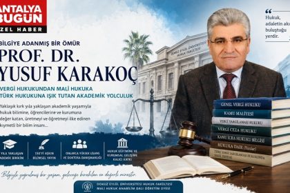 Hakka ve Hukuka Adanmış Bir Ömür: Prof. Dr. Yusuf Karakoç
